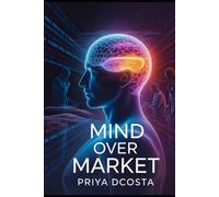 Mind Over Market: Impact of Behavioural Economics on Crypto trading