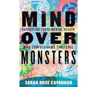 Mind Over Monsters: Supporting Youth Mental Health with Compassionate Challenge