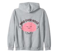 Mind Over Noise Positive Thinking Zip Hoodie