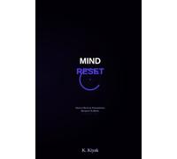Mind Reset: Detén el Bucle de Pensamientos. Recupera Tu Mente. (La Serie Reset)
