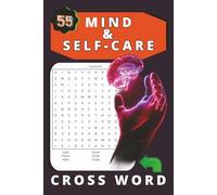 Mind & Self-Care Word Search puzzle book: Relaxing Word Search Puzzles for Stress Relief, Anxiety Reduction, and Inner Peace |110 Pages | 50 Puzzles | 6x9 Inches ...Daily Fun ,Camping Or Get Togethers