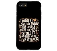 Mind Stolen by People in My Head Won't Give It Back - Case for iPhone SE (2020) / 7/8