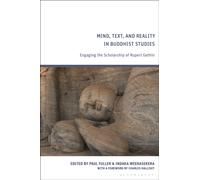 Mind, Text, and Reality in Buddhist Studies : Engaging the Scholarship of Rupert Gethin