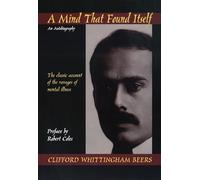 Mind That Found Itself, A: An Autobiography