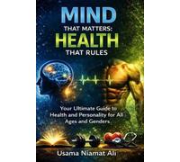 Mind That Matters : Health That Rules