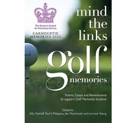 Mind the Links: Golf Memories
