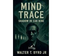 Mind Trace: Shadow in Car Nine