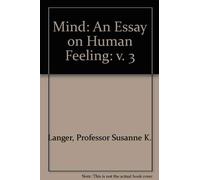 Mind, vol. 3: v. 3 (Mind: An Essay on Human Feeling)