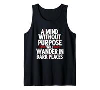 Mind Without Purpose Wander in Dark Places. Sci-Fi Quote Tank Top