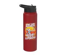 Mind Your Business My Archery Gear is Expensive Archer Stainless Steel Insulated Water Bottle