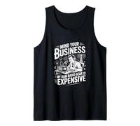 Mind Your Business My Ham Radio Gear is Expensive Tank Top