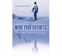 Mind Your Business: Thoughts for Entrepreneurs