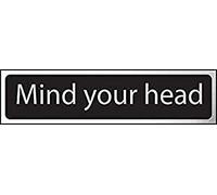 Mind Your Head Sign - Self-Adhesive PVC - Black and Chrome Effect - 200mm x 50mm