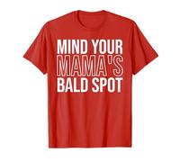 Mind Your Mama's Bald Spot T-Shirt