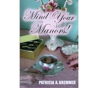 Mind Your Manors! (Elusive Clue Series)