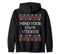 Mind Your Own Uterus Women's Rights Ugly Sweater Zip Hoodie