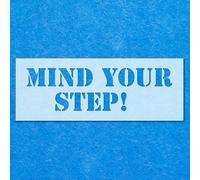 Mind Your Step Stairs Sign Stencil: Mylar Airbrush Wall Art Painting Crafts -A2 Stencil - Design Size (165mm 555mm)