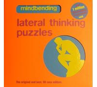 Mindbending puzzle books. Lateral thinking Puzzles