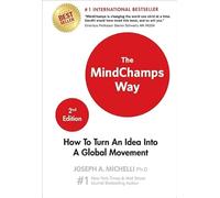 Mindchamps Way, The: How To Turn An Idea Into A Global Movement