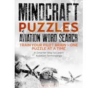 MindCraft Puzzles: Aviation Word Search: Train Your Pilot Brain One Puzzle at a Time (MindCraft Puzzles: Aviation Puzzle Book Series)