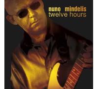 Mindelis Nuno - Twelve Hours