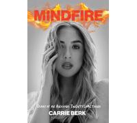 Mindfire : Diary of an Anxious Twentysomething