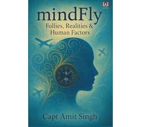 mindFly - Follies, Realities & Human Factors