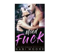 Mindfuck - A Bad Boy Romance With A Twist