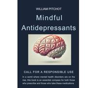 Mindful Antidepressants: Call For A Responsible Use