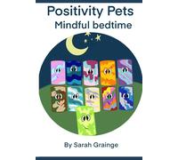 Mindful bedtime: Positivity Pets bedtime story (Positivity Pets - Mindful Powers)