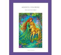 Mindful coloring - ENCHANTED FOREST
