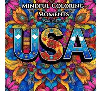 Mindful Coloring Moments: USA Edition