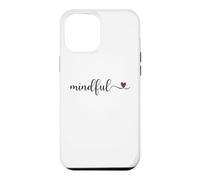Mindful cute heart Typography Gift Case for iPhone 12 Pro Max