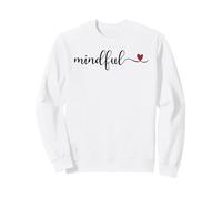 Mindful cute heart Typography Gift Sweatshirt