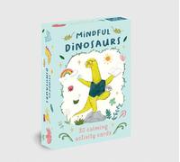 Mindful Dinosaurs: 30 Calming Activity Cards