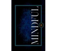 Mindful Dot Mini Notebook - MINDFUL EDITION: A Space for Clarity, Calm & Cognitive Reset - The Radiant Method Collection
