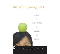 Mindful Eating 101: A Guide to Healthy Eating in College and Beyond
