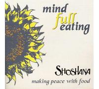 Mindful Eating-Making Peace Wi