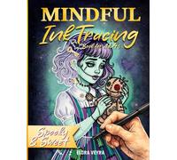 Mindful Ink Tracing Book for Adults: Spooky & Sweet Relaxing Creative Pages Featuring Cozy Halloween Characters for Mindfulness, Focus & Stress Relief (Mindful Tracing Collection)