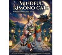 Mindful Kimono Cats: A Relaxing Japanese Night Journey Coloring (Japanese-style coloring pages)