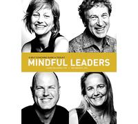 Mindful Leaders: A Self-Coaching Guide & Toolkit (Positive Psychology and the Keys to Happiness)