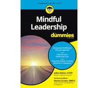 Mindful Leadership For Dummies