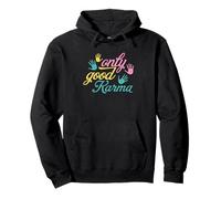 Mindful Living Only Good Karma Handprint Quote Pullover Hoodie