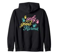 Mindful Living Only Good Karma Handprint Quote Zip Hoodie