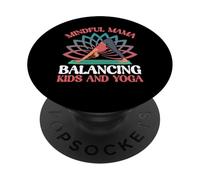 Mindful Mama Balancing Kids and Yoga Mom PopSockets Adhesive PopGrip
