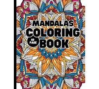 Mindful Mandalas: A 40 Page Coloring Book for Adults with Meditative Designs: 8" x 10" Pages for Stress Relief & Relaxation