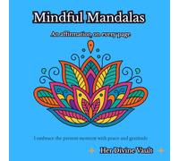 Mindful Mandalas: An affirmation on every page