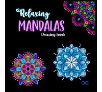 Mindful Mandalas Coloring Book for Adults: 30 Relaxing and Stress Relief Mandala Designs | Bold and Easy Patterns | 8.5 x 8.5 Square Format