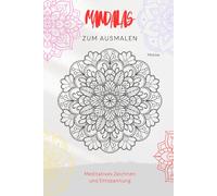 Mindful Mandalas Coloring Book - Relax and Unwind with Intricate Designs