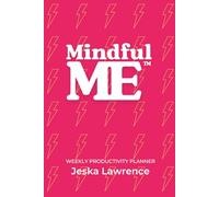 Mindful ME!: Weekly Productivity Planner